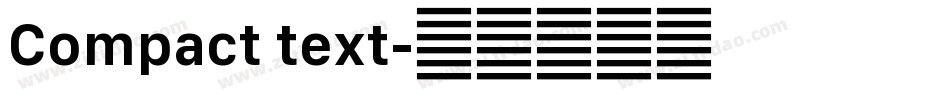 Compact text字体转换